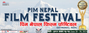 PIM NEPAL FILM FESTIVAL 2022 FINAL